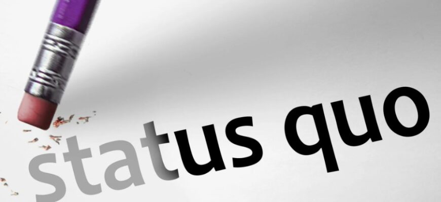 Що таке статус кво: визначення, значення та приклади в житті